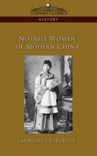 bokomslag Notable Women of Modern China