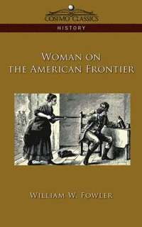 bokomslag Woman on the American Frontier