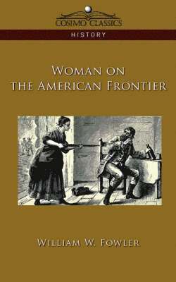 Woman on the American Frontier 1