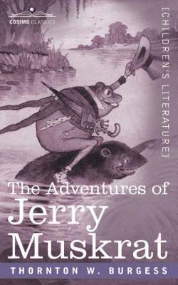 Adventures of Jerry Muskrat
