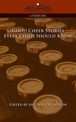 Good Cheer Stories Every Child Should Know 1