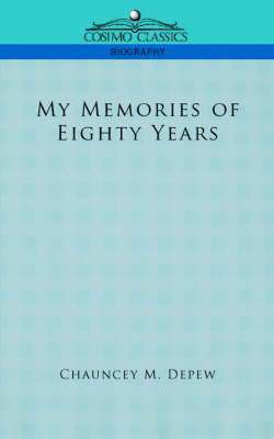 My Memories of Eighty Years