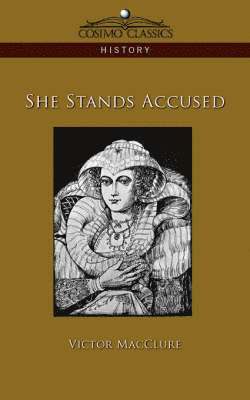 Victor Macclure - She Stands Accused, Häftad
