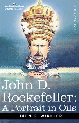 John K Winkler - John D. Rockefeller, Häftad