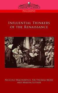 bokomslag Influential Thinkers of the Renaissance