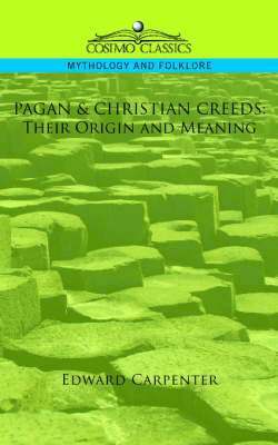 Pagan & Christian Creeds