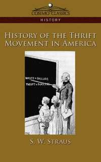 bokomslag History of the Thrift Movement in America