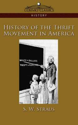 History of the Thrift Movement in America 1