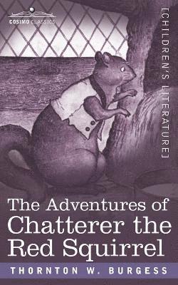 bokomslag Adventures of Chatterer the Red Squirrel