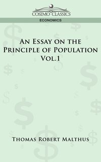 bokomslag An Essay on the Principle of Population - Vol. 1