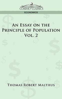 Thomas Robert Maltus, Thomas Robert Malthus - Essay on the Principle of Population - Vol. 2, Häftad