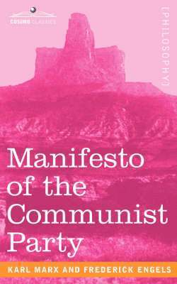 Karl Marx, Frederick Engels - Manifesto of the Communist Party, Häftad