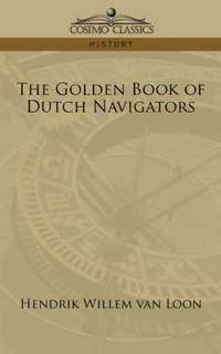 bokomslag The Golden Book of Dutch Navigators