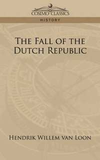 bokomslag Fall of the Dutch Republic