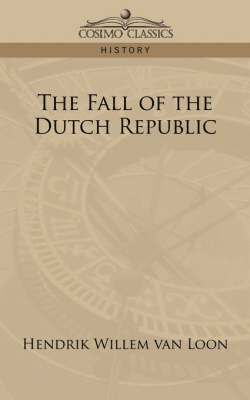 bokomslag Fall of the Dutch Republic
