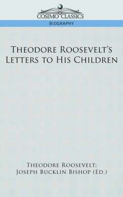 bokomslag Theodore Roosevelt's Letters to His Children