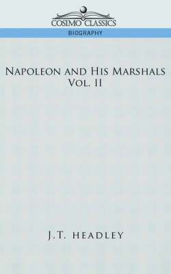 bokomslag Napoleon and His Marshals, Volume 2