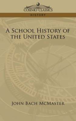 A School History of the United States 1