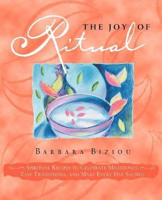 The Joy of Ritual 1