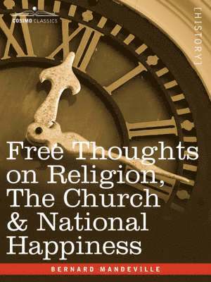 Free Thoughts on Religion, the Church & National Happiness 1