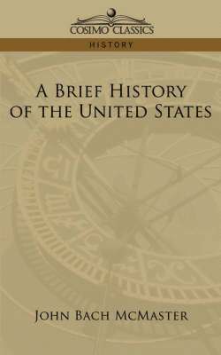 Brief History of the United States