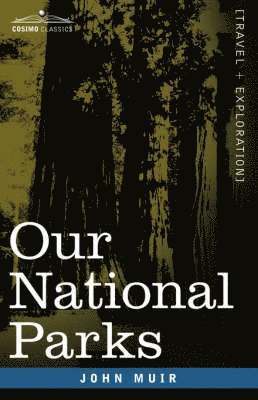 John Muir - Our National Parks, Häftad