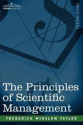 Frederick Winslow Taylor - Principles of Scientific Management, Häftad