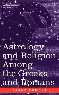 bokomslag Astrology and Religion Among the Greeks and Romans