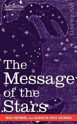 Max Heindel - Message of the Stars, Häftad