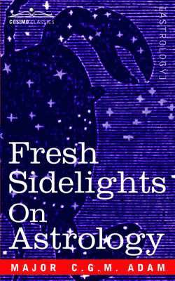 Fresh Sidelights on Astrology 1