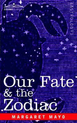 Our Fate & the Zodiac 1