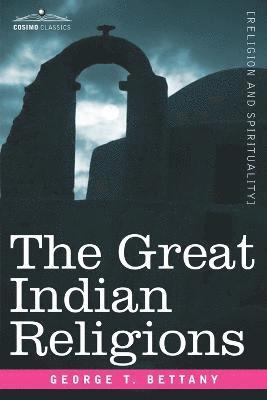 The Great Indian Religions 1