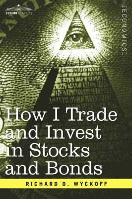 bokomslag How I Trade and Invest in Stocks and Bonds