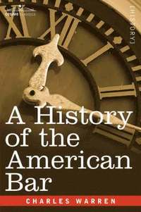 bokomslag A History of the American Bar