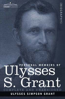 Ulysses S Grant - Personal Memoirs of Ulysses S. Grant, Inbunden