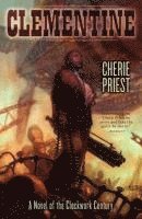 Cherie Priest - Clementine, Häftad