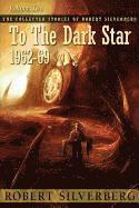 Robert Silverberg - To the Dark Star, Häftad