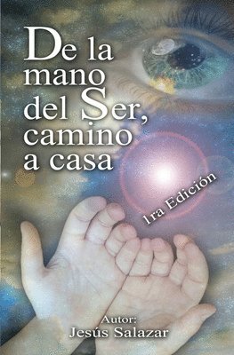 bokomslag De la Mano del Ser, Camino a Casa