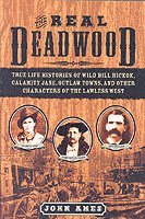 bokomslag The Real Deadwood