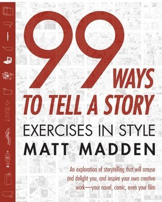 99 Ways to Tell a Story: Exercises in Style 1