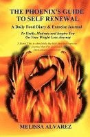 The Phoenix's Guide To Self Renewal 1