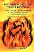 Phoenix's Guide To Self Renewal