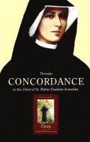 bokomslag Thematic Concordance to the Diary of St. Maria Faustina Kowalska