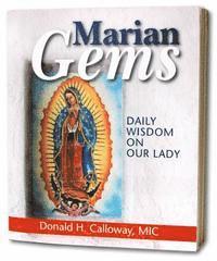 bokomslag Marian Gems: Daily Wisdom on Our Lady