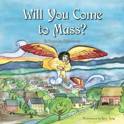 Will You Come to Mass? 1