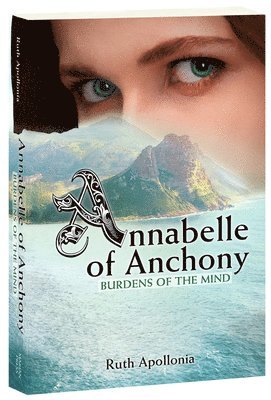 bokomslag Annabelle of Anchony: Burdens of the Mind