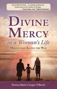 bokomslag Divine Mercy in a Woman's Life: Milestones Along the Way