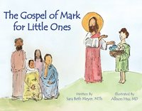 bokomslag Gospel of Mark for Little Ones
