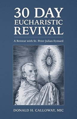 bokomslag 30-Day Eucharistic Revival