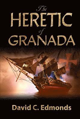 The Heretic of Granada 1
